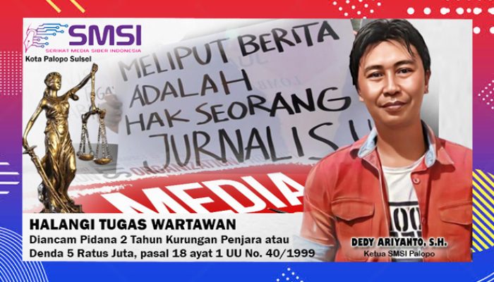 Halangi Tugas Wartawan Diancam Pidana 2 Tahun Kurungan Penjara atau Denda 5 Ratus Juta