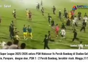 PSM Makassar vs Persib Bandung di Parepare Berakhir Ricuh, Tim Tamu Curi Poin Penuh